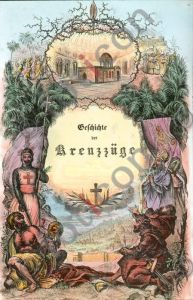 Die Geschichte der Kreuzzüge --- The History of the Crusades